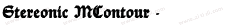 Stereonic MContour 字体转换